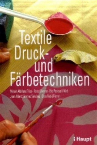 Książka Textile Druck- und Färbetechniken Miriam Albinana Trias