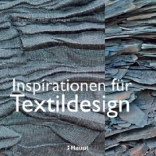 Kniha Inspirationen für Textildesign Françoise Tellier-Loumagne