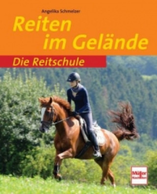 Kniha Reiten im Gelände Angelika Schmelzer