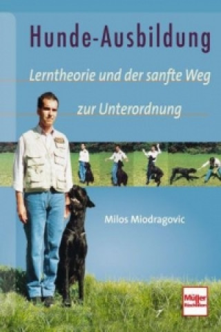 Kniha Hunde-Ausbildung Milos Miodragovic