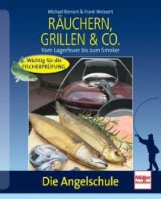 Kniha Räuchern, Grillen & Co. Michael Bernert