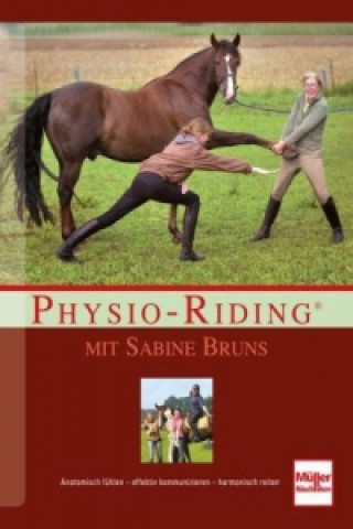 Könyv Physio-Riding mit Sabine Bruns; . Sabine Bruns