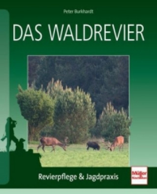 Kniha Das Waldrevier Peter Burkhardt