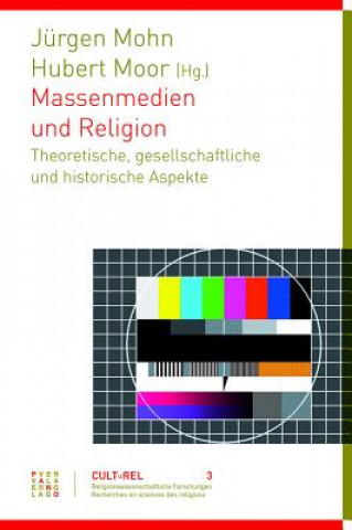 Książka Die Medien der Religion Hubert Mohr