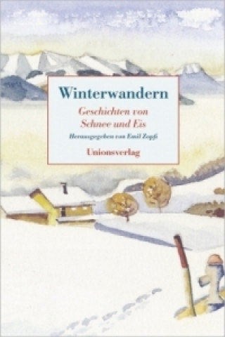 Buch Winterwandern Emil Zopfi