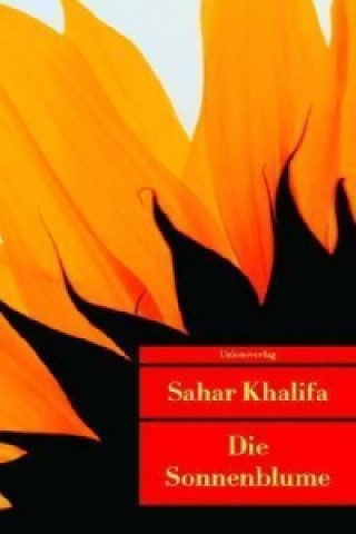 Kniha Die Sonnenblume Sahar Khalifa