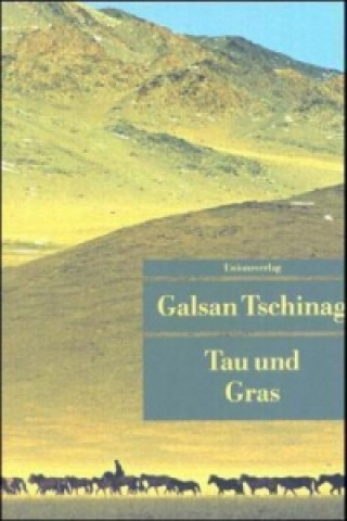 Book Tau und Gras Galsan Tschinag