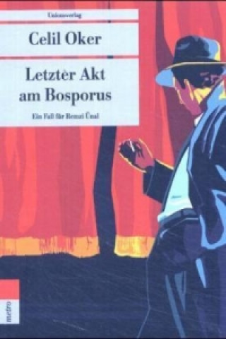 Kniha Letzter Akt am Bosporus Celil Oker