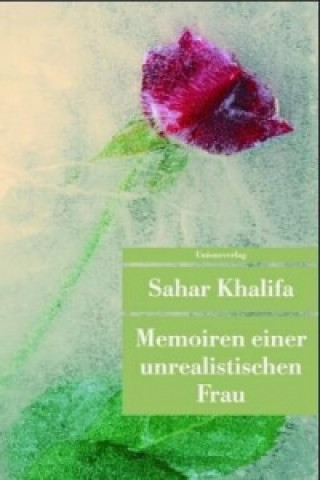 Könyv Memoiren einer unrealistischen Frau Sahar Khalifa