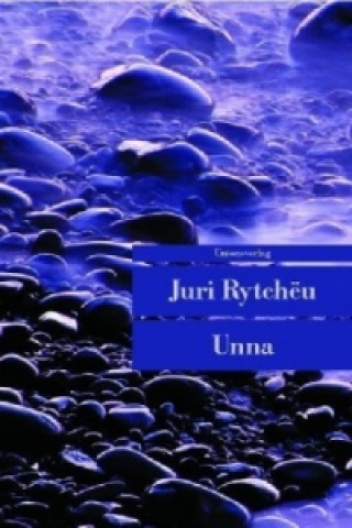 Libro Unna Juri Rytchëu