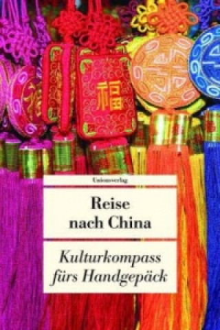 Kniha China fürs Handgepäck Françoise Hauser