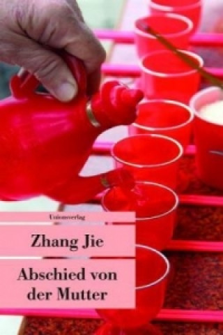 Buch Abschied von der Mutter hâng Jié