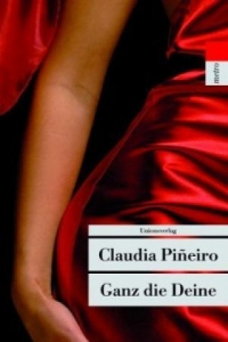 Buch Ganz die Deine Claudia Pi