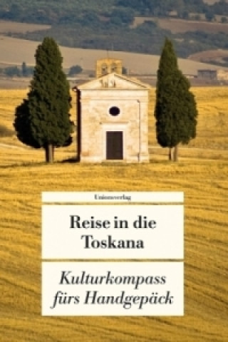 Kniha Reise in die Toskana Manfred Görgens