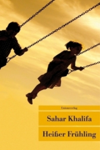 Könyv Heißer Frühling Sahar Khalifa