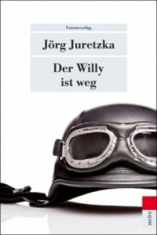 Carte Der Willy ist weg Jörg Juretzka