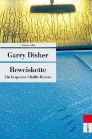 Knjiga Beweiskette Garry Disher