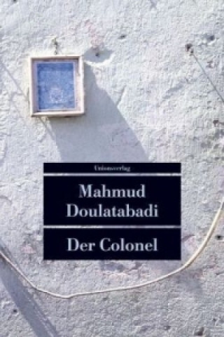 Carte Der Colonel Mahmud Doulatabadi