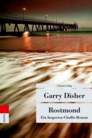 Könyv Rostmond Garry Disher