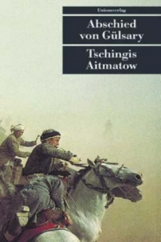 Book Abschied von Gülsary Tschingis Aitmatow