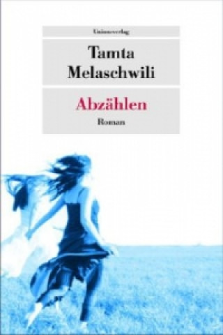 Kniha Abzählen Tamta Melaschwili