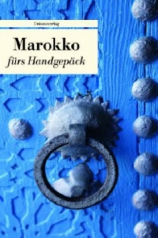 Buch Marokko fürs Handgepäck Lucien Leitess