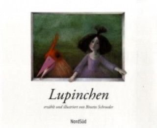 Knjiga Lupinchen Binette Schroeder