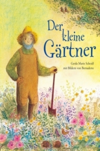 Carte Der kleine Gärtner Gerda Marie Scheidl