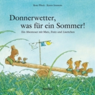 Libro Donnerwetter, was für ein Sommer! Rose Pflock