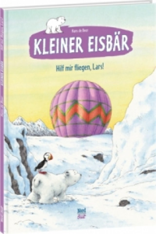 Book Kleiner Eisbär - Hilf mir fliegen, Lars! Hans de Beer