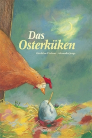 Kniha Das Osterküken Geraldine Elschner