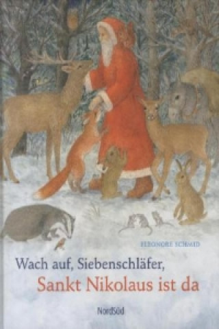 Carte Wach auf, Siebenschläfer, Sankt Nikolaus ist da Eleonore Schmid