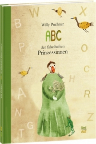 Kniha ABC der fabelhaften Prinzessinnen Willy Puchner