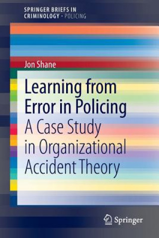 Kniha Learning from Error in Policing Jon Shane