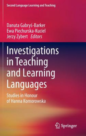 Könyv Investigations in Teaching and Learning Languages Danuta Gabry-Barker