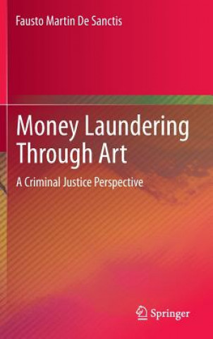 Kniha Money Laundering Through Art Fausto Martin De Sanctis