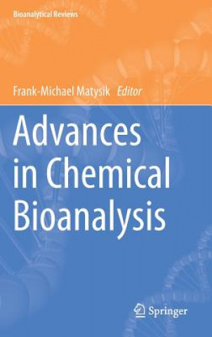 Kniha Advances in Chemical Bioanalysis Frank-Michael Matysik