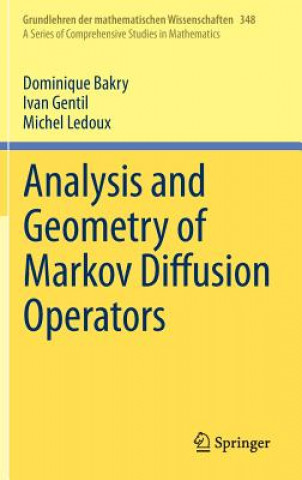 Könyv Analysis and Geometry of Markov Diffusion Operators Dominique Bakry