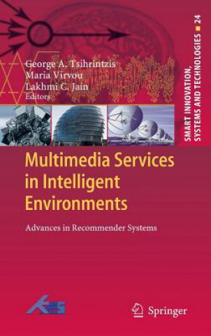 Könyv Multimedia Services in Intelligent Environments George A. Tsihrintzis