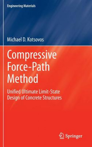 Buch Compressive Force-Path Method D. Michael Kotsovos