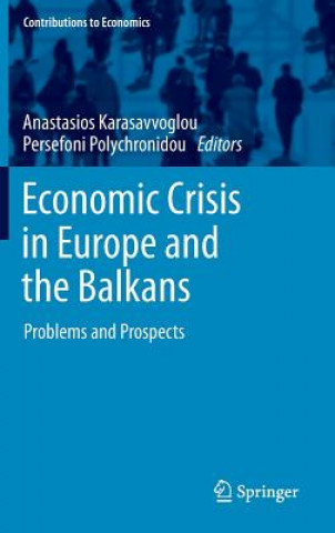 Carte Economic Crisis in Europe and the Balkans Anastasios Karasavvoglou