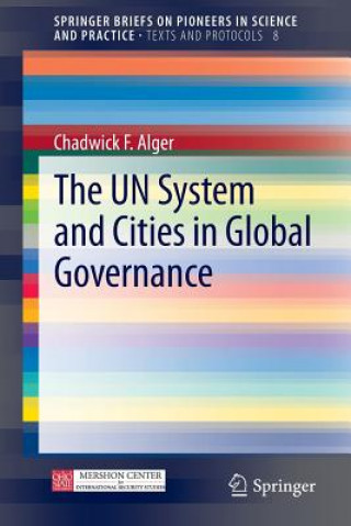 Книга UN System and Cities in Global Governance Chadwick F. Alger