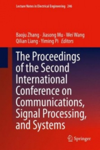 Kniha Proceedings of the Second International Conference on Communications, Signal Processing, and Systems Qilian Liang