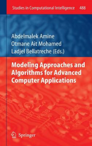 Könyv Modeling Approaches and Algorithms for Advanced Computer Applications Abdelmalek Amine