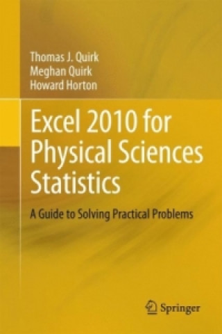 Kniha Excel 2010 for Physical Sciences Statistics Thomas J. Quirk