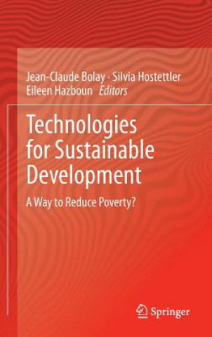 Knjiga Technologies for Sustainable Development Jean-Claude Bolay