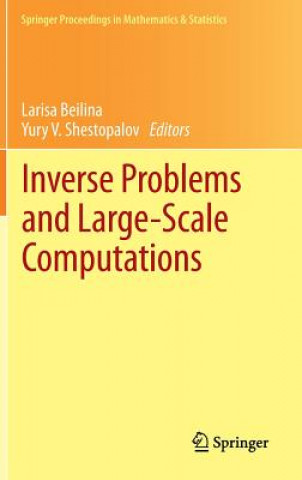 Kniha Inverse Problems and Large-Scale Computations Larisa Beilina