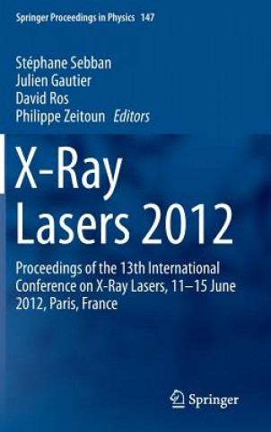 Buch X-Ray Lasers 2012 Stéphane Sebban