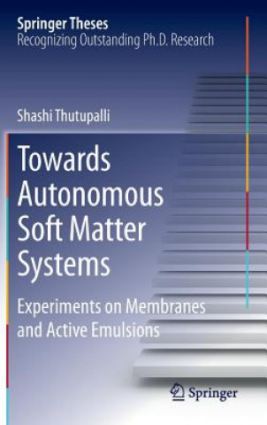 Книга Towards Autonomous Soft Matter Systems Shashi Thutupalli