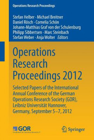 Livre Operations Research Proceedings 2012 Stefan Helber